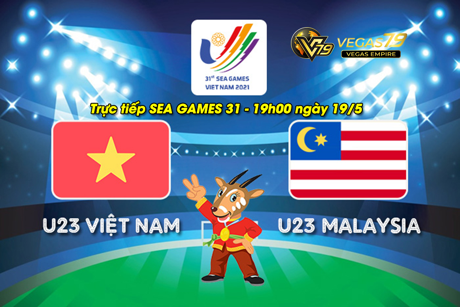 Trực tiếp SEA GAMES 31 U23 Việt Nam vs U23 Malaysia
